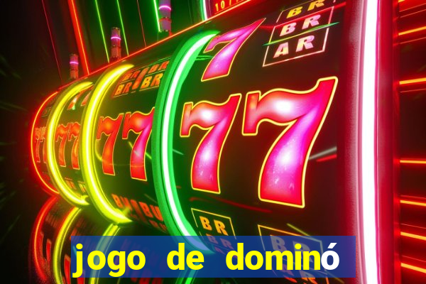 jogo de dominó online valendo dinheiro